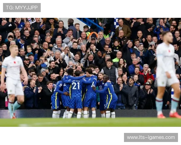 切尔西客场挑战伯恩利，伤病潮或影响阵容轮换